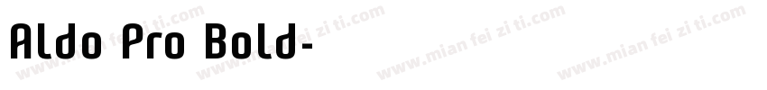 Aldo Pro Bold字体转换